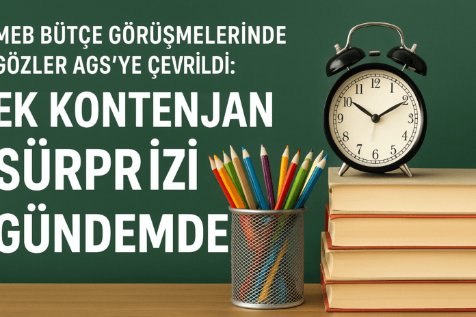 2025 meb ags kontenjanlarının artması gündemde