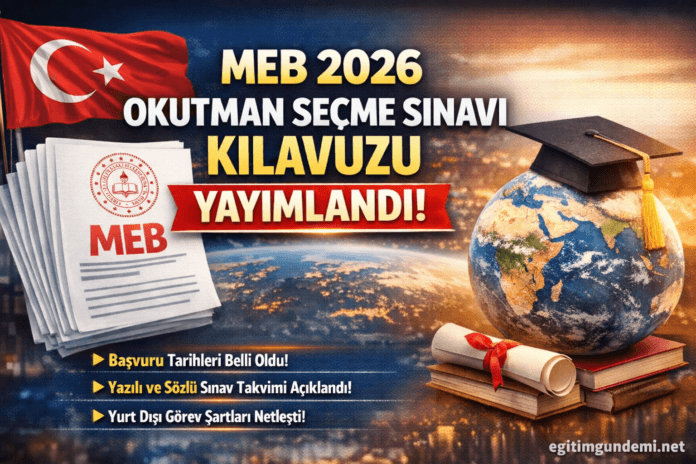 MEB yurt dışına öğretmen görevlendirmesi