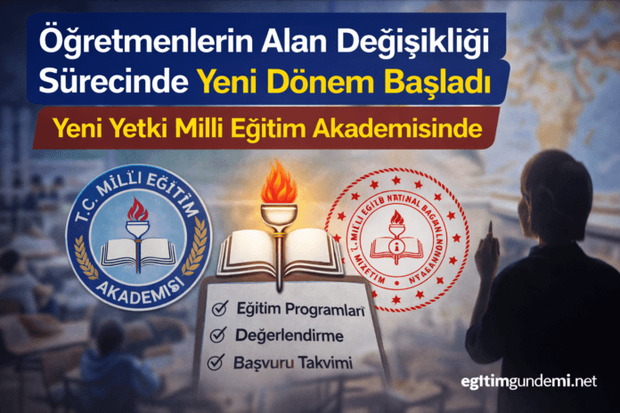 öğretmenlerin alan değişikliğinde yeni sistem