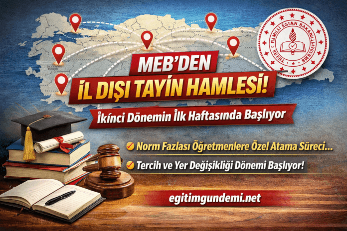 meb il dışı tayin süreci