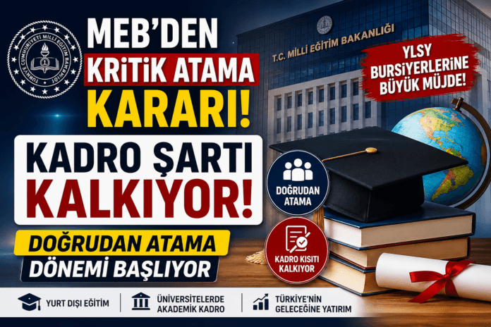 MEB doğrudan atama sistemi değiştiriliyor